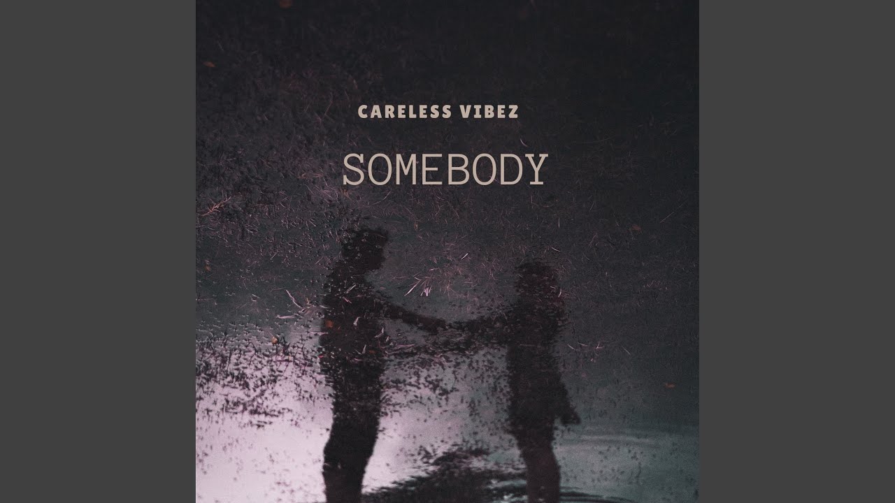 Watch Somebody on YouTube Watch Somebody on YouTube