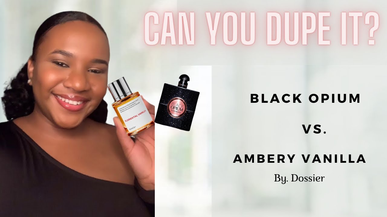 Review of the Dossier Dupe for Black Opium, Black Opium vs. Ambery Vanilla