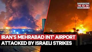 Iran's Mehrabad International Airport Hit By US- Israeli Strikes | 1st Visuals Out, Watch