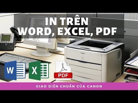 Hướng dẫn in trên Word, Excel và PDF với máy in Canon