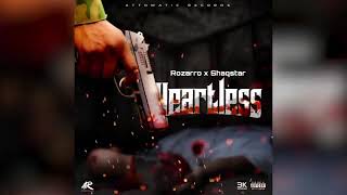 Rozarro X Shaqstar - Heartless (Official Audio)