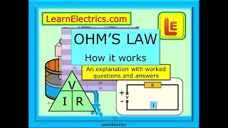 OHMS LAW EASY EXPLANATION - WITH QUESTIONS AND WORKED ANSWERS - LEARNING AND UNDERSTANDING FOR EXAMS