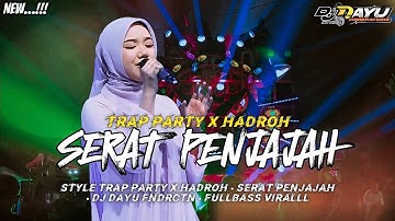 DJ SERAT PENJAJAH | KAWULO CILIK PODO NELONGSO | TRAP PARTY X HADROH • FULLBASS VIRALLL