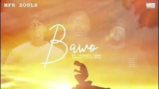 MFR Souls - Bawo ft Russell Zuma, Shane907 & Locco Musiq | OFFICIAL AUDIO