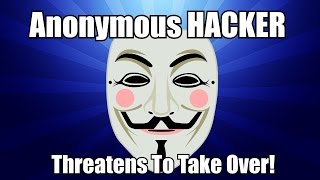Anonymous HACKER Threatens To Take Over! (COD Black Ops 2)
