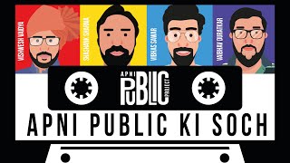 Apni Public Ki Soch Official Music Video Ko
