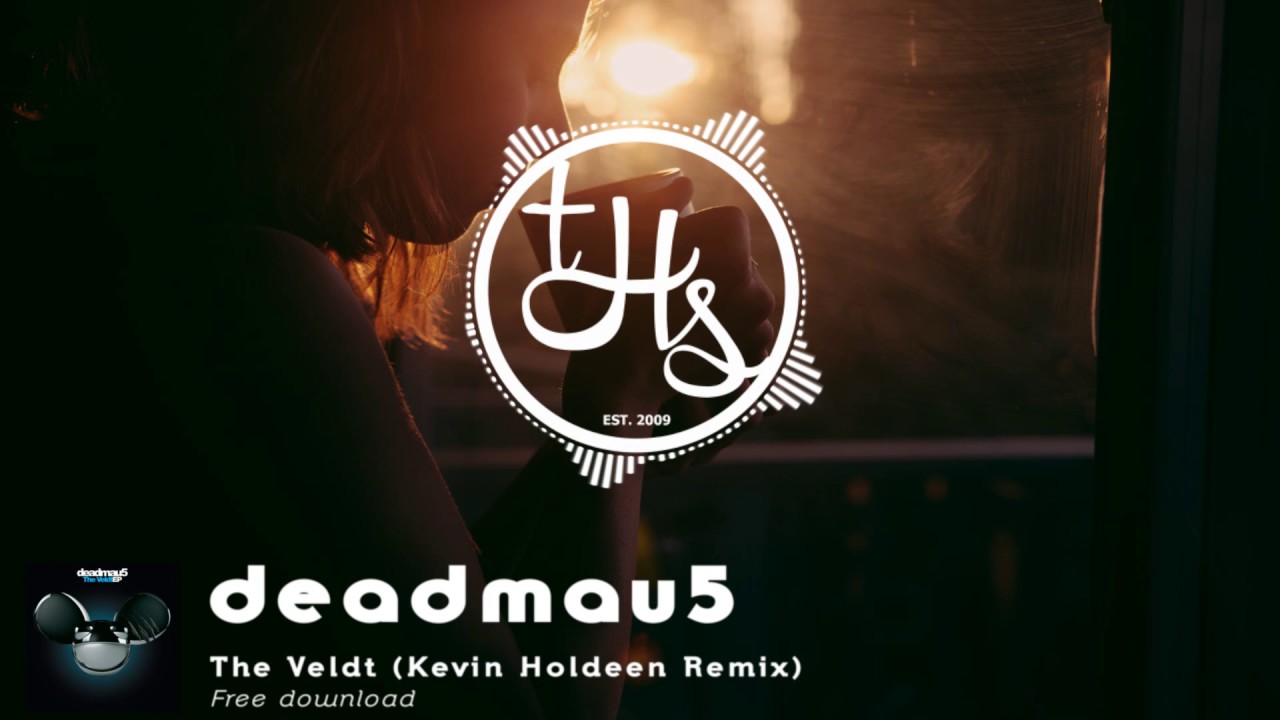 deadmau5  - The Veldt (Kevin Holdeen Remix) [THS Exclusive]