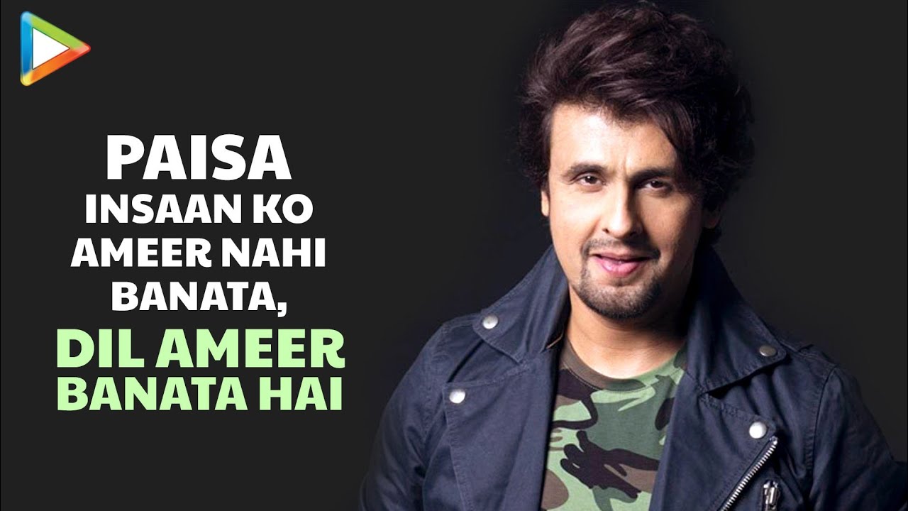 Sonu Nigam: "Agar Mohd.Rafi saab naa hote to main jo abhi singer hoon uska..."