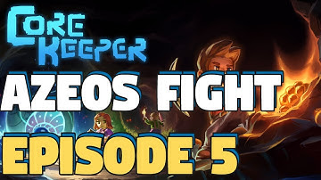 Core Keeper First Look - Core Keeper Azeos Fight - Core Keeper Gameplay - Episode 5 - Playthrough