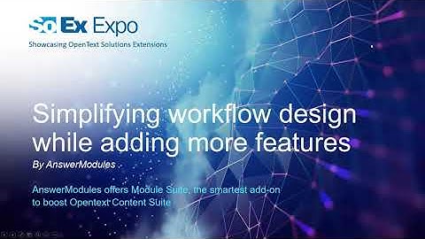 Simplifying Workflow Design While Adding More Features on OpenText Content Suite