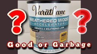 Varathane Weathered Wood Accelerator Review