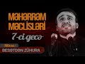 Hacı Ramil - Məhərrəm məclisləri 7-ci gecə (Mövzu: "Besətdən Zühura") - 27.08.2020