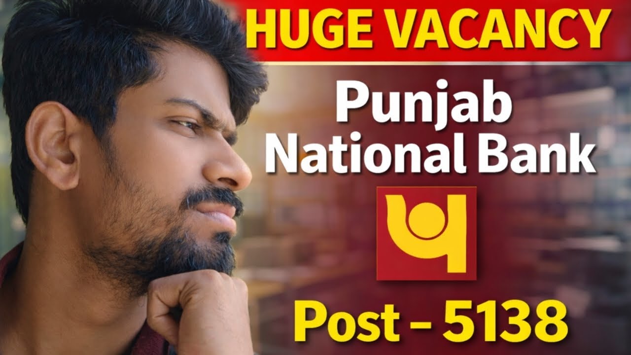 Punjab National Bank Huge Vacancy 2026 | 5138 Posts | PNB Recruitment Latest Update | Apply Now