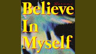 Believe In Myself