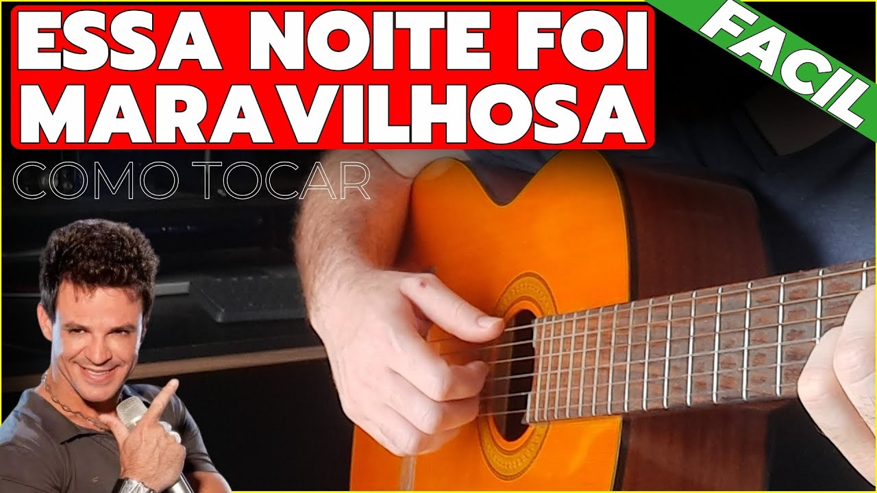 Esta Noite Foi Maravilhosa - Eduardo Costa - Como Tocar no VIOLÃO 🎸