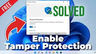 How to Enable Tamper Protection in Windows Defender (Easy)