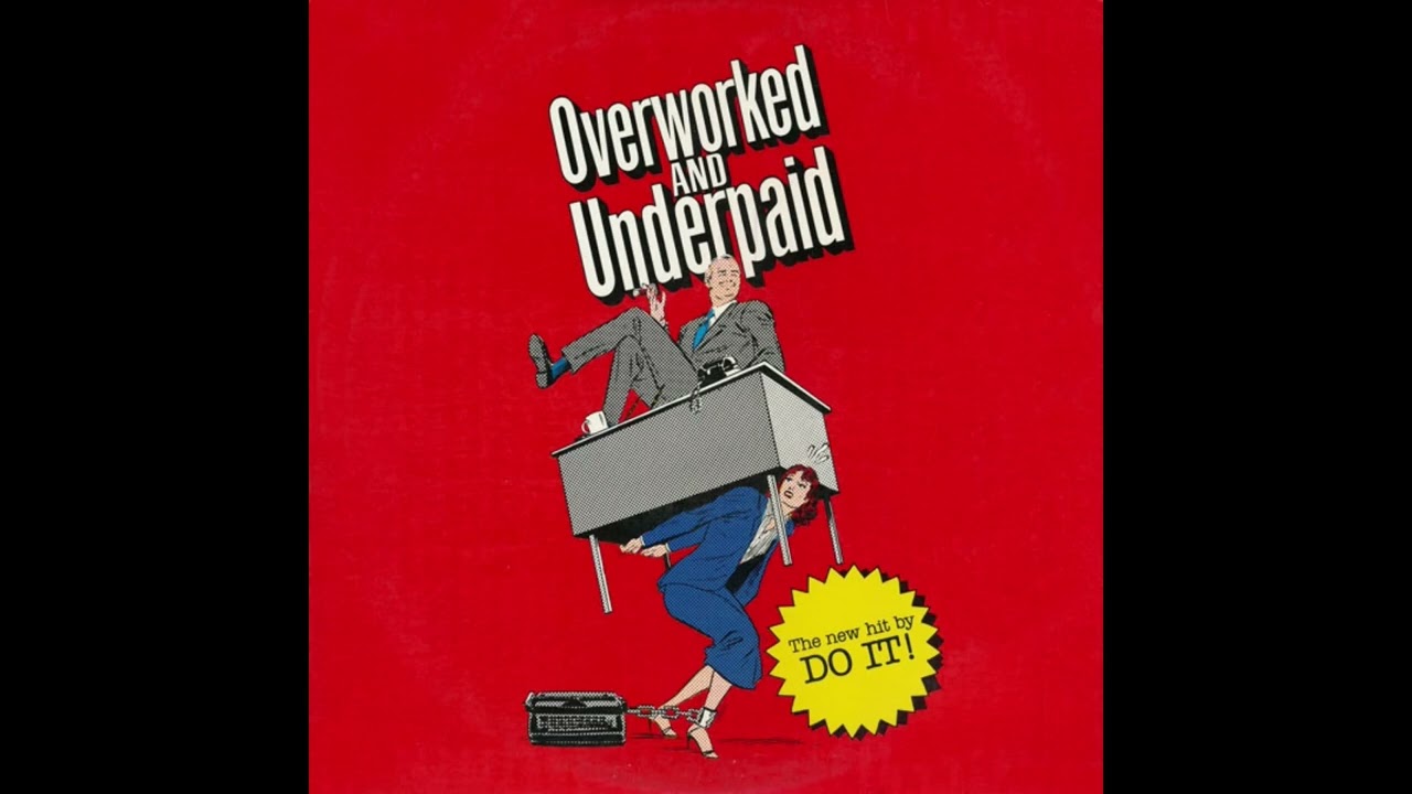 Do It! - Overworked And Underpaid (Working Beats) - YouTube