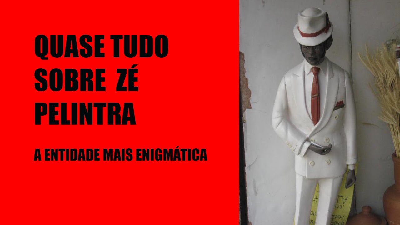 Tudo Sobre Ze Pilintra - RETOEDU