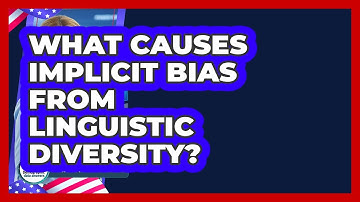 What Causes Implicit Bias From Linguistic Diversity? - Demographic Data Answers