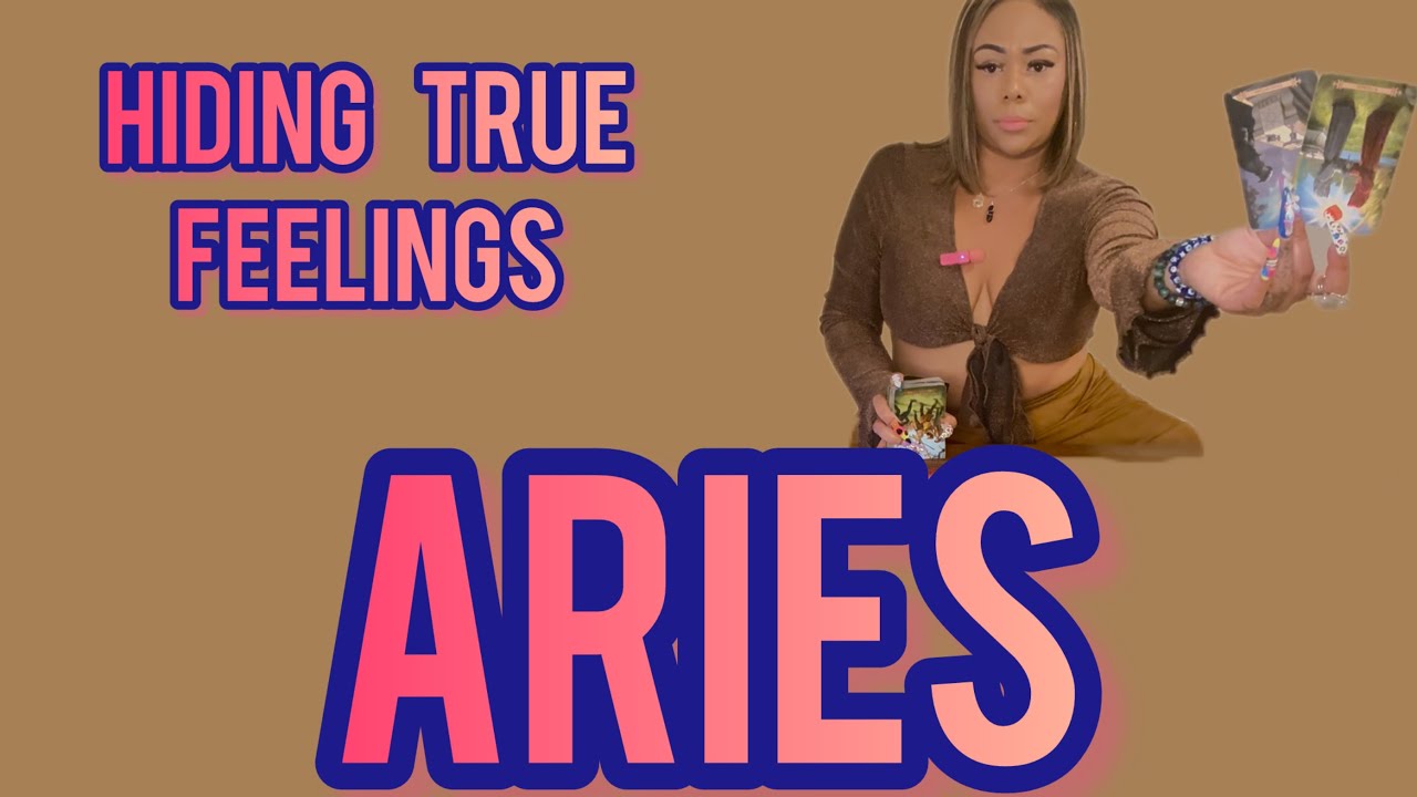 ♈️ARIES HIDING THEIR TRUE FEELINGS BECAUSE THEY DONT WANT YOU TO KNOW