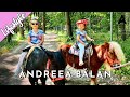 ANDREEA BALAN (218) - ELLA SI CLARA LA CALARIT🐎