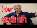 Discovering PRESSURE POINTS Paul Bowman Pt1