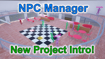 NPC Manager - New Project Introduction!