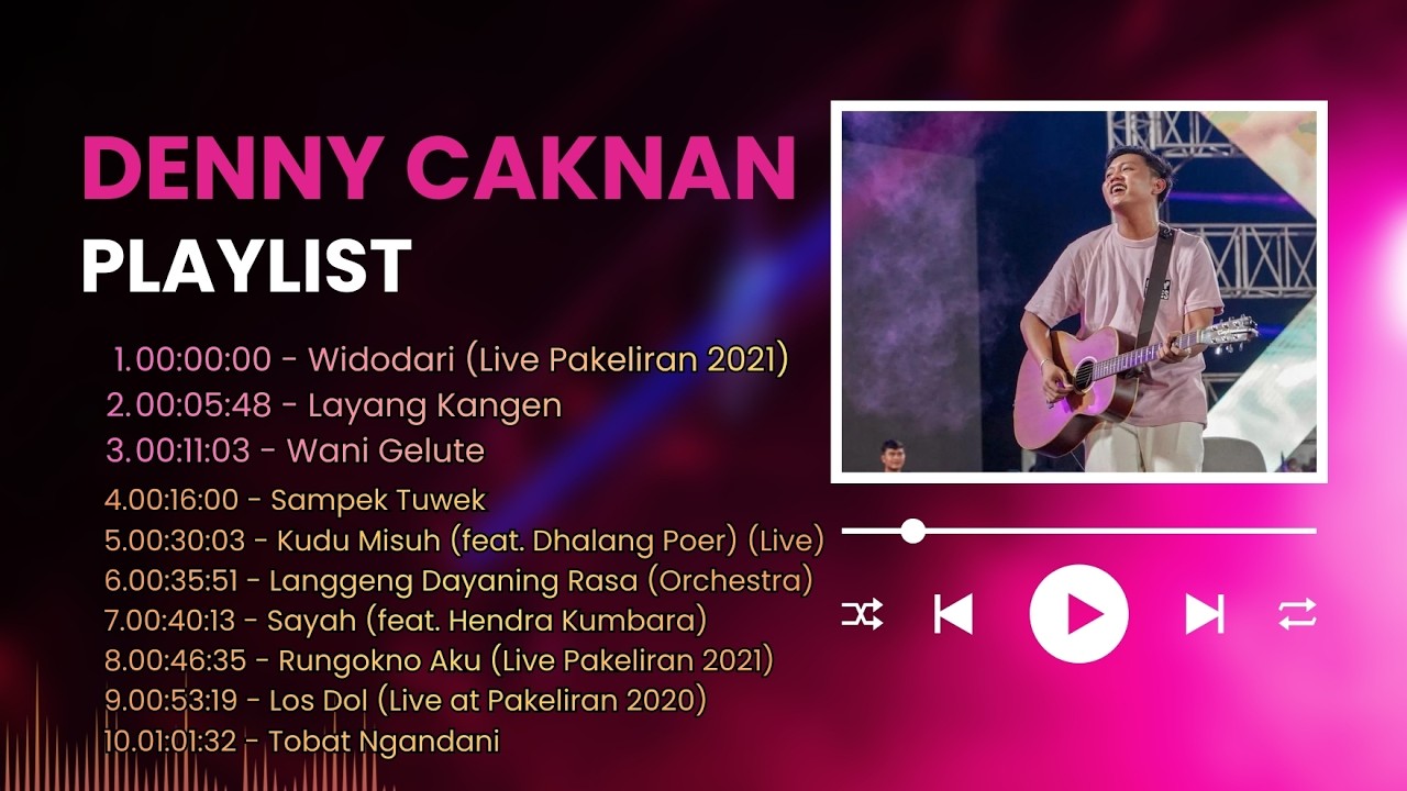 PLAYLIST TERBARU DENNY CAKNAN