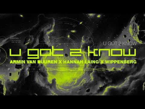 Armin van Buuren x Hannah Laing x Wippenberg - U Got 2 Know (Official Lyric Video)