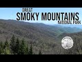 Great Smoky Mountains National Park – Exploring the Smokies – North Carolina / Tennessee