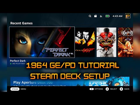 GoldenEye and Perfect Dark on Steam Deck (1964 GEPD tutorial)