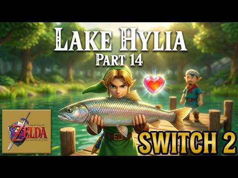 OCARINA OF TIME - THE LEGEND OF ZELDA - SWITCH 2 EXPANSION PACK (PART 14) FISHING & HEART PIECES