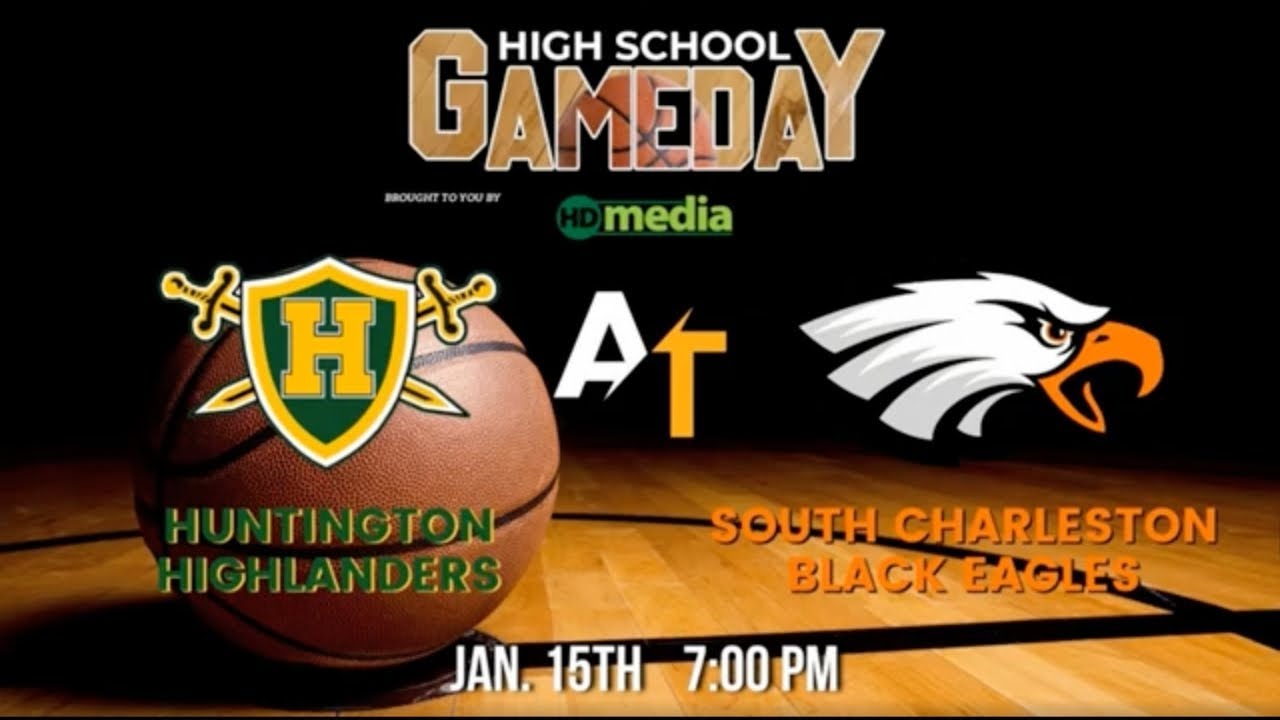 Huntington vs. South Charleston: Boys High School Basketball on HD Media High School GameDay