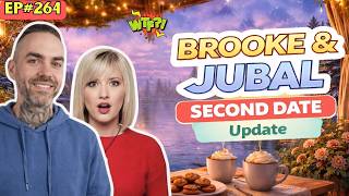 Brooke & Jubal Second Date Update | Why These Dates Never Got a Second Chance | Ep.264