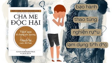 Review CHA MẸ ĐỘC HẠI (Susan Forward)