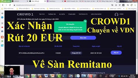 Crowd1: Xác Nhận Rút 20 EUR Về Remitanno Chuyển Ra VNĐ I P 2 I HTBM Official