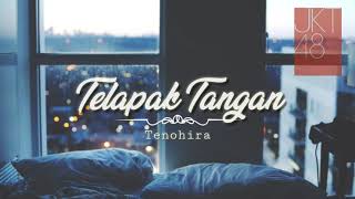 Jkt48  Telapak Tangan  Tenohira s