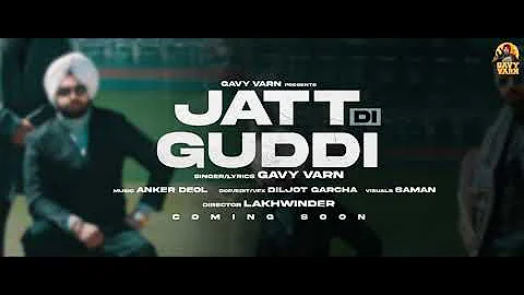 Jatt Di Guddi (Official Teaser) - Gavy Varn | Anker Deol | Musafar Films | Latest Punjabi Songs 2021