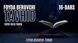 16-dars | Foyda beruvchi tavhid | Ustoz Bilol Sohib