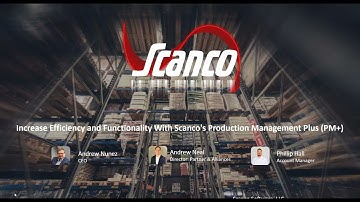 Increase Efficiency and Functionality With Scanco