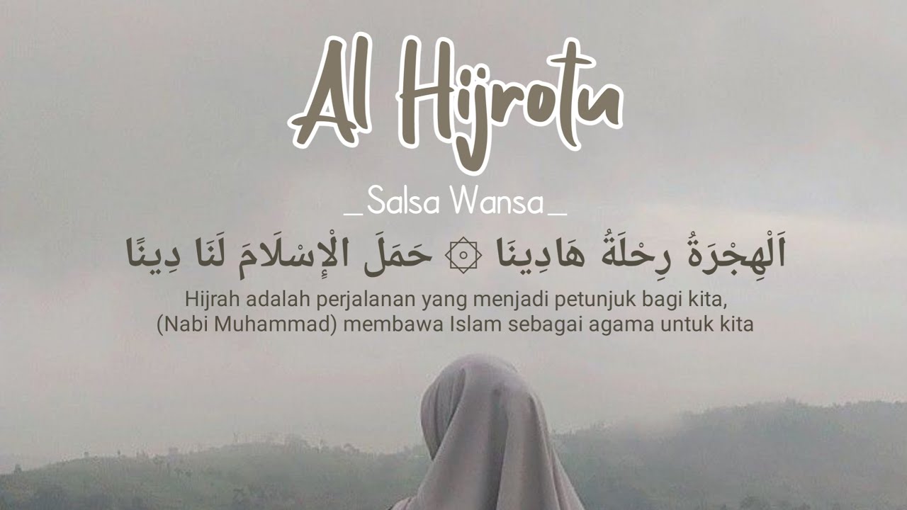Al Hijrotu || اَلْهِجْرَةُ || Lirik \u0026 Terjemahan~ Cover Salsa W. [Reverb]