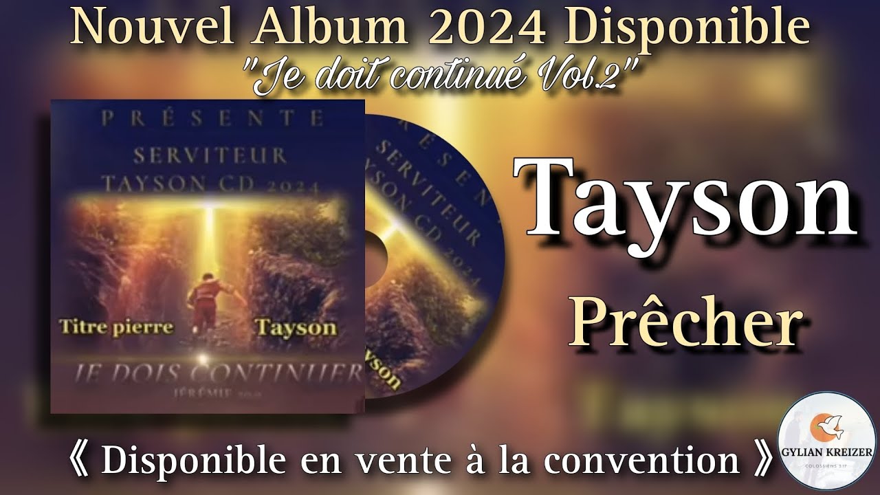 Tayson || Prêcher || Cantique 2024 Nouvel Album (Je dois Continuer Vol.2) ||
