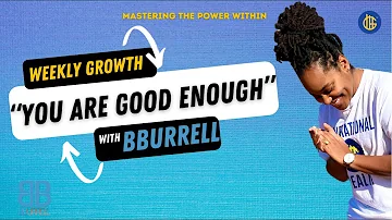 YOUAREGOODENOUGH The Power Within Weekly Call YOUAREGOODENOUGH The Power Within Weekly Call