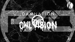 Owl Vision - Damnation