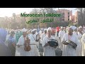 الفلكلور المغربي مراكش Marrakech Moroccan Folklore 
