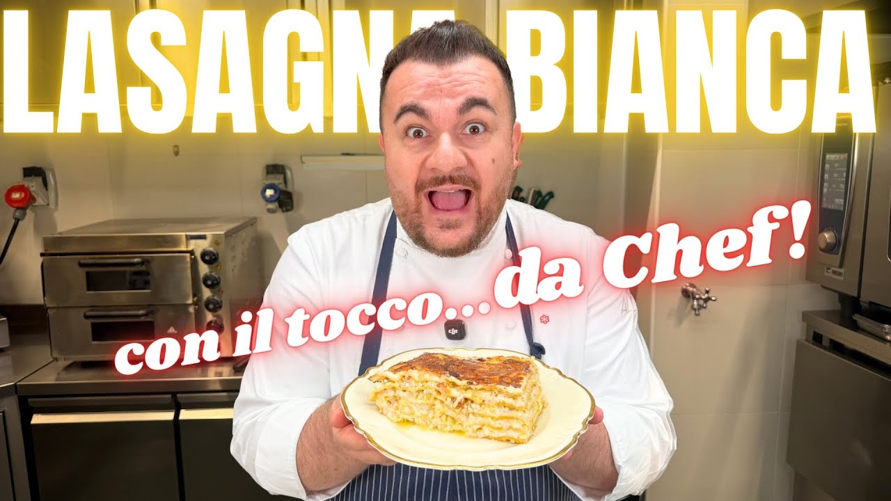 LASAGNA BIANCA, con il tocco da Chef!!!