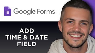 How To Add Time and Date Field Into Google Forms (Step By Step)