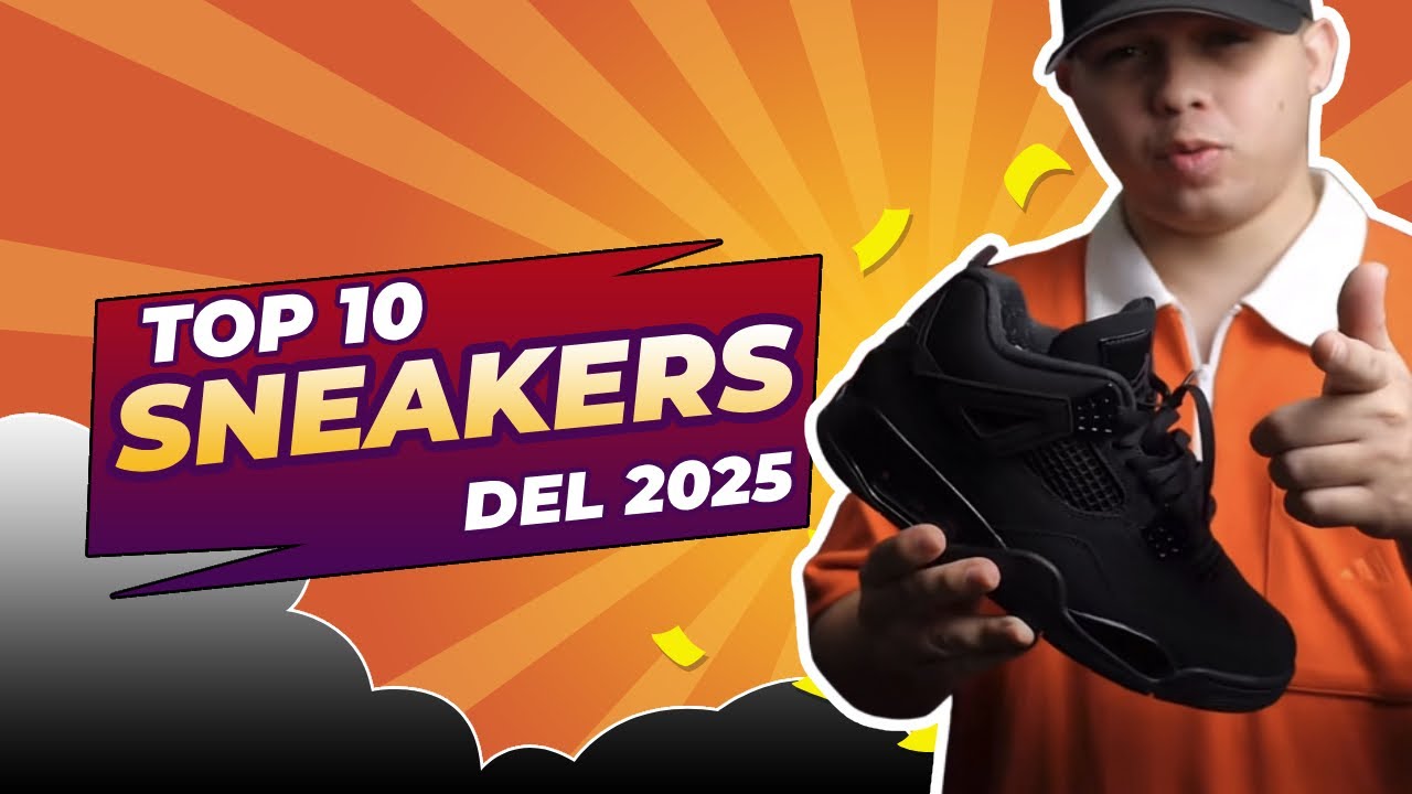 🔥 Top 10 Sneakers del 2025 👟 + 10 Menciones Honoríficas | Emma y Lopez de Victoria