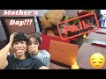 MOTHERS DAY GONE WRONG!!!