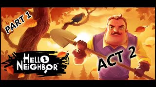 Hello Neighbor 2 Android || Act 2 || Part 1 screenshot 4